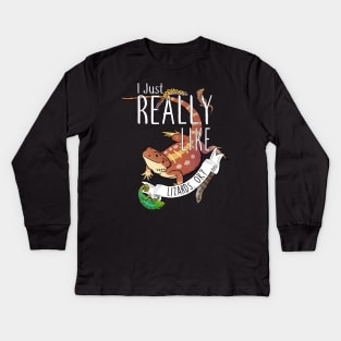 I Just Really Like Lizards, OK? Kids Long Sleeve T-Shirt